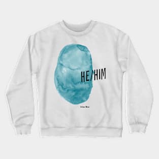 HE/HIM GRAPHIC TEE Crewneck Sweatshirt